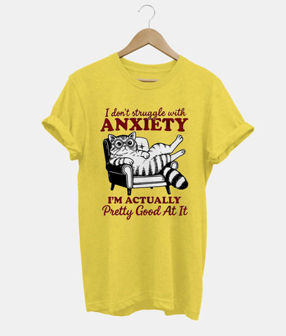 I Don't Struggle With Anxiety
