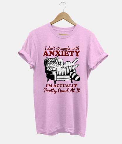 I Don't Struggle With Anxiety
