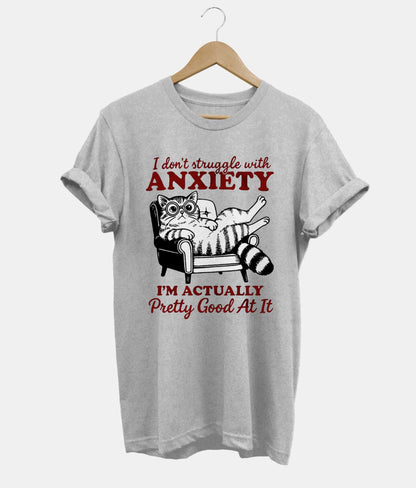 I Don't Struggle With Anxiety